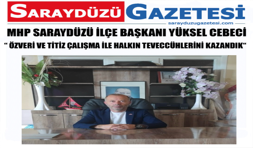 MHP Saraydüzü İlçe Başkanı Yüksel Cebeci Teşekkür Mesajı Yayınladı!