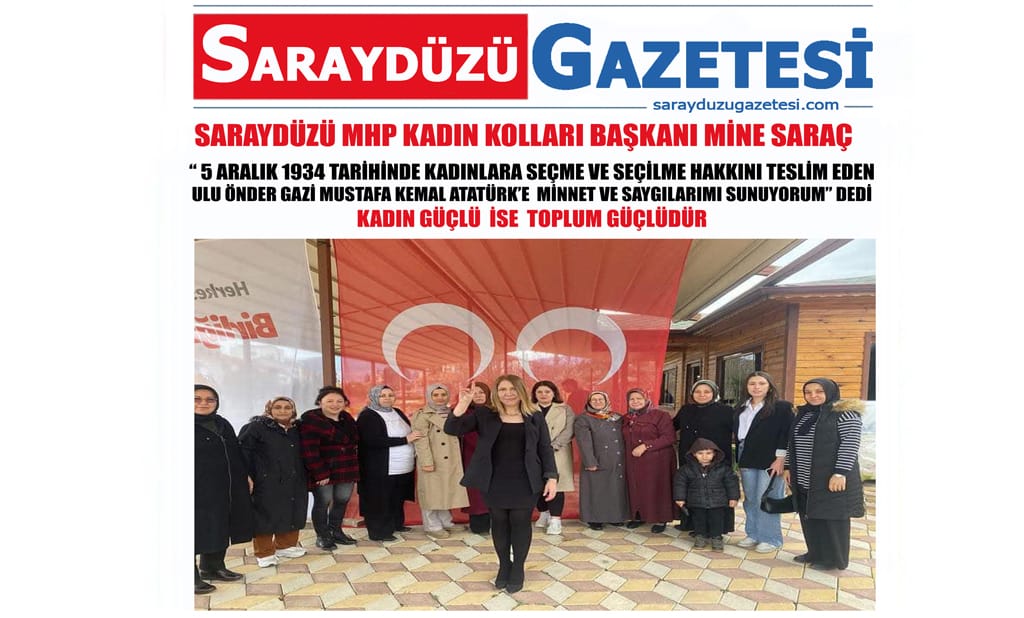 Saraydüzü MHP Kadın Kolları Başkanı Mine SARAÇ “5 Aralık Kadın Hakları Gününü Kutluyorum ” Dedi.