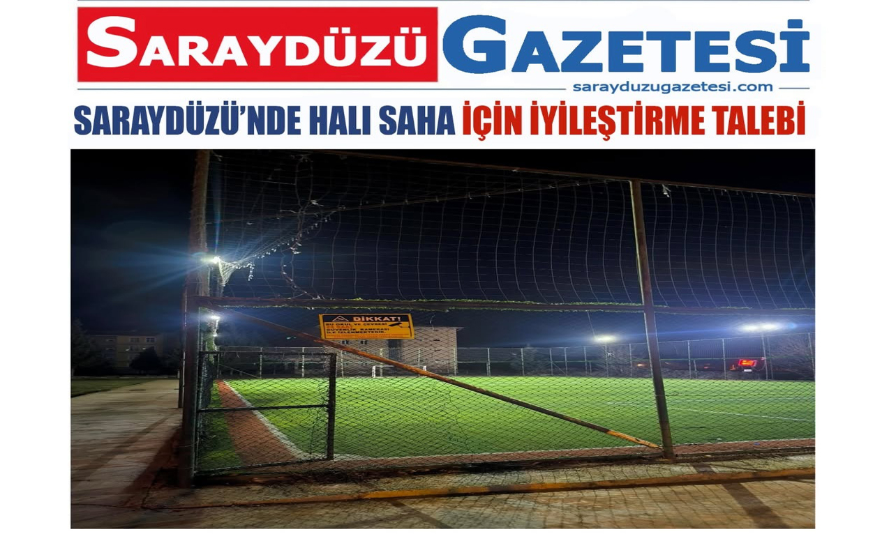 SARAYDÜZÜ’NDE HALI SAHA İÇİN İYİLEŞTİRME TALEBİ