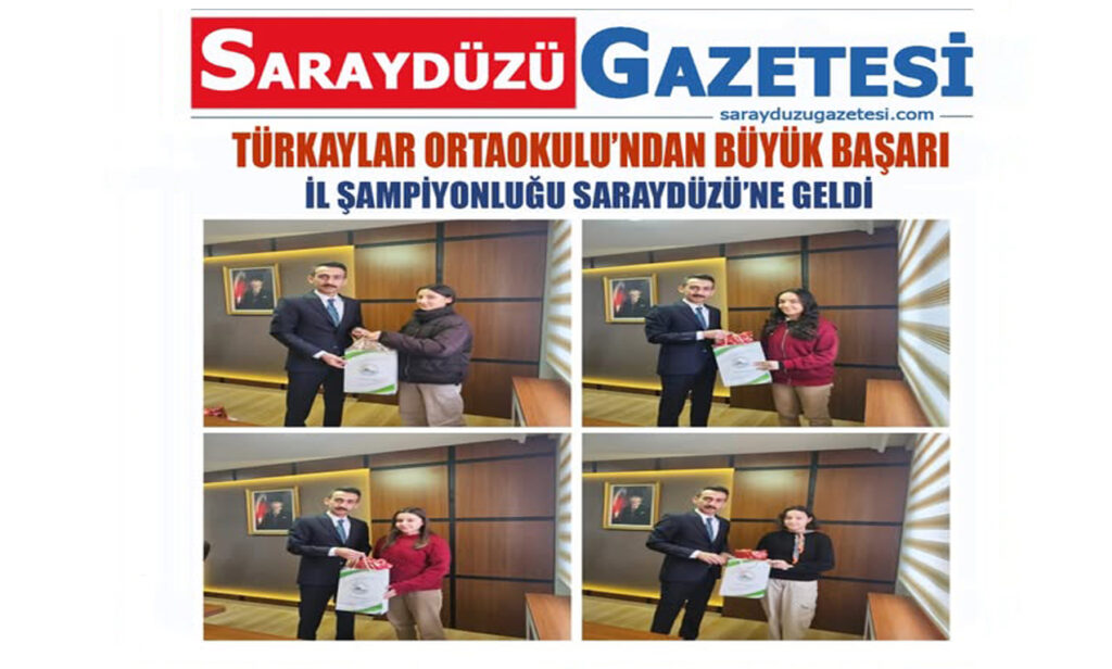 Türkaylar Ortaokulu’ndan Büyük Başarı: İl Şampiyonluğu Saraydüzü’ne Geldi